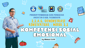 2.2.a.6. Demonstrasi Konstektual Modul 2.2 Pembelajaran Sosial Emosional